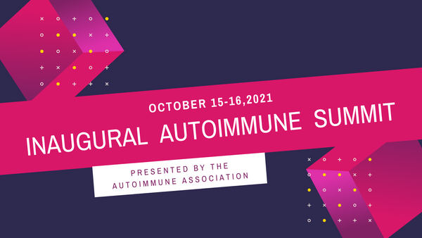 Inaugural Autoimmune Summit | October 15-16, 2021