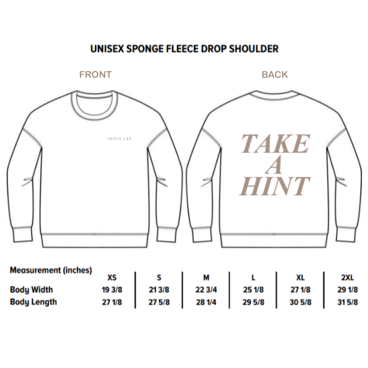 Sizing chart for Indie Lee "Take A Hint" Sweatshirt