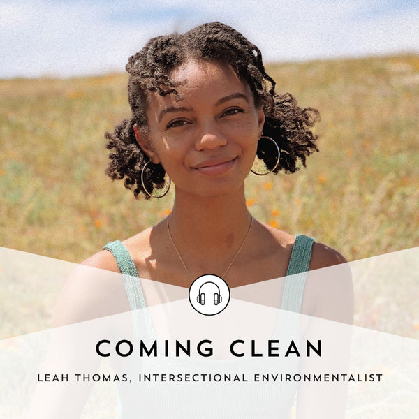 Coming Clean with Indie Lee: Episode 13
