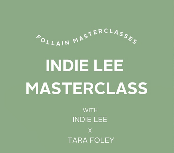 09/30/2020 | Follain x Indie Lee Virtual Masterclass